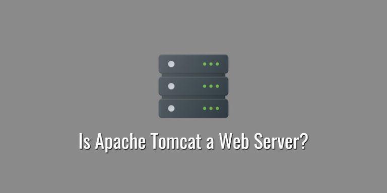 Is Apache Tomcat a Web Server
