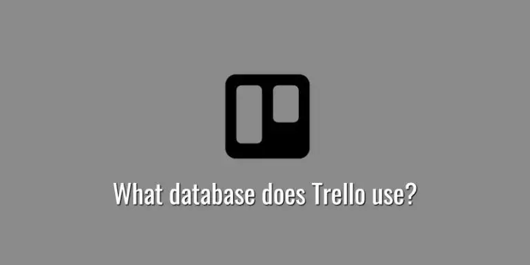 What database does Trello use