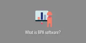 What is BPA software