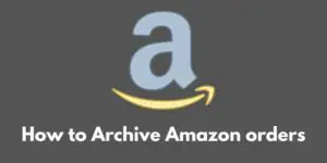 how-to-archive-amazon-orders
