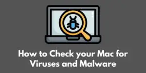 how-to-check-your-mac-for-viruses-and-malware