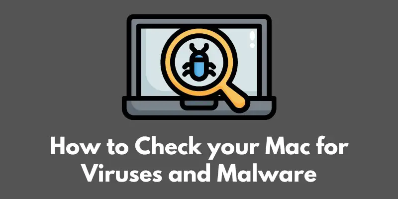 how-to-check-your-mac-for-viruses-and-malware