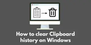 how-to-clear-clipboard-history-on-windows