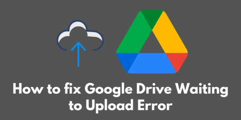how-to-fix-google-drive-waiting-to-upload-error