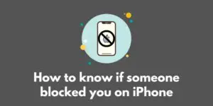 how-to-know-if-someone-blocked-you-on-iphone