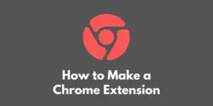 how-to-make-a-chrome-extension