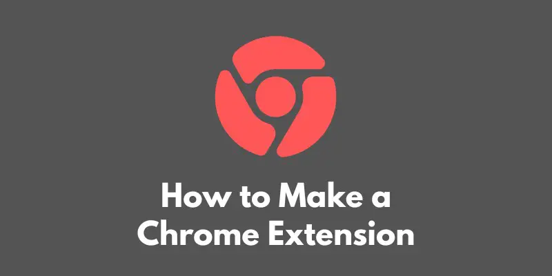 how-to-make-a-chrome-extension