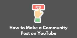 how-to-make-a-community-post-on-youtube