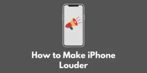 how-to-make-iphone-louder