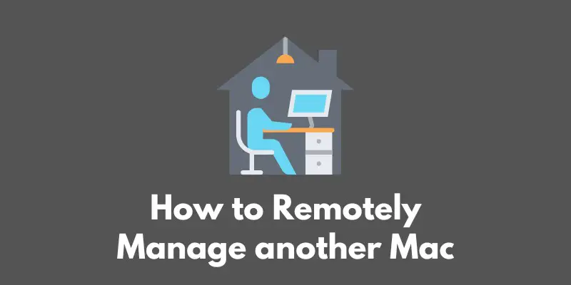how-to-remotely-manage-another-mac
