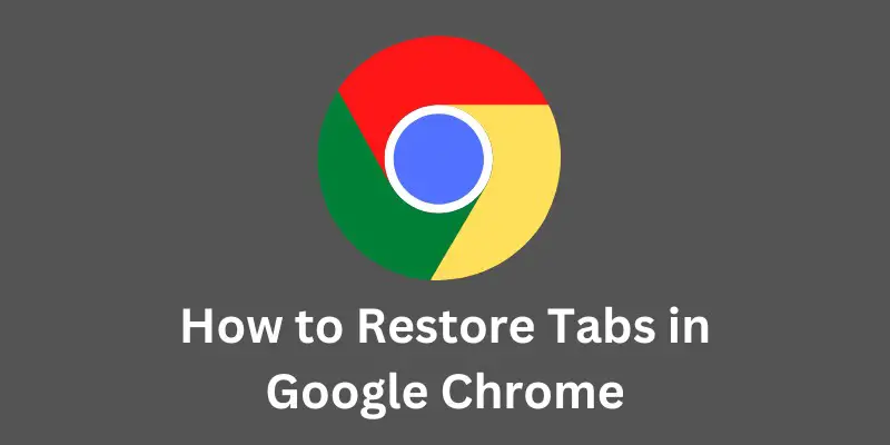 how-to-restore-tabs-in-google-chrome