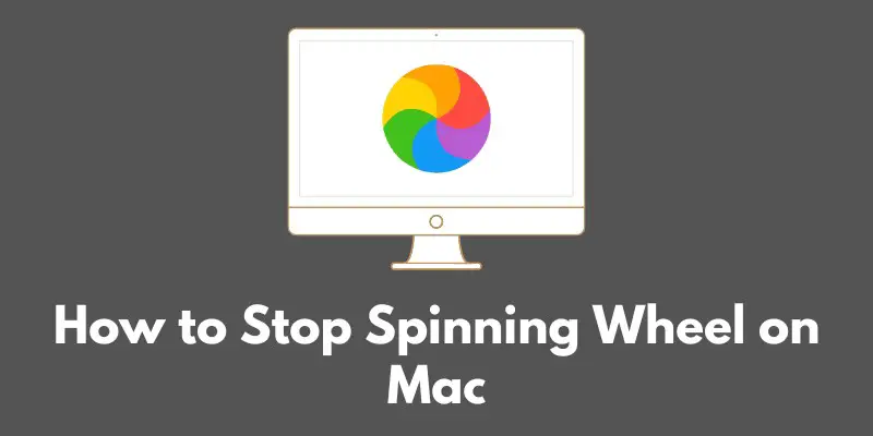 how-to-stop-spinning-wheel-on-mac