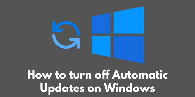how-to-turn-off-automatic-updates-on-windows