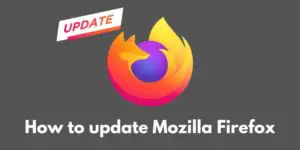 how-to-update-mozilla-firefox