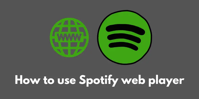 how-to-use-spotify-web-player