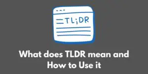 what-does-tldr-mean-and-how-to-use-it