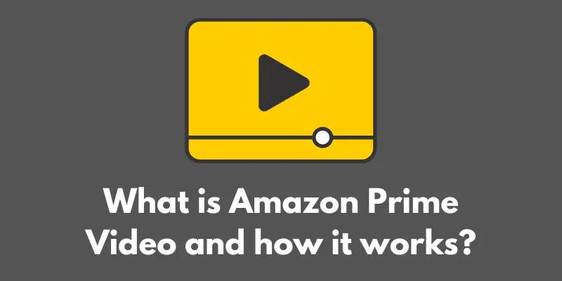 what-is-amazon-prime-video