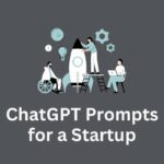 chatgpt-prompts-for-a-startup