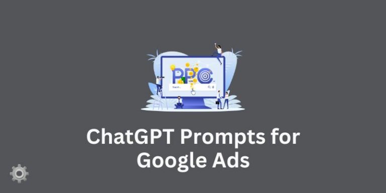 ChatGPT Prompts for Google Ads